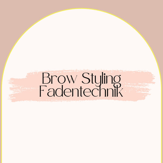 Brow Styling - Fadentechnik 4 Tage